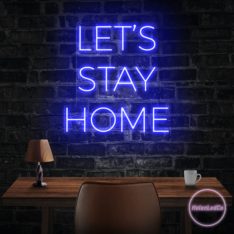 Let's Stay Home Led Neon Sign Light