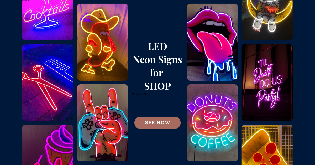 Led Neon Store The Neon Revolution: Well-designed LED Neon Signs for Shop