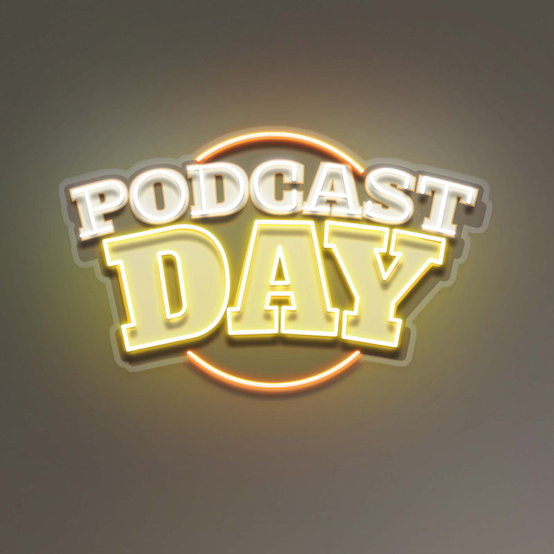 Podcast Day Artwork Led Neon Sign Light