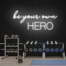 Be Your Own Hero Led Neon Sign Light