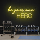 Be Your Own Hero Led Neon Sign Light