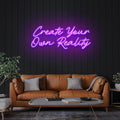 Create Your Own Reality Led Neon Sign Light