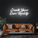 Create Your Own Reality Led Neon Sign Light