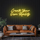 Create Your Own Reality Led Neon Sign Light