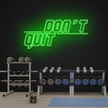 Dont Quit (Do It)2 Led Neon Sign Light