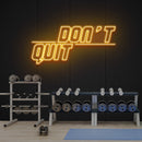 Dont Quit (Do It)2 Led Neon Sign Light