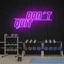 Dont Quit (Do It)2 Led Neon Sign Light