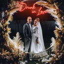 Drunk In Love Led Neon Sign Light