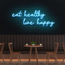 Eat Healthy, Live Happy Led Neon Sign Light
