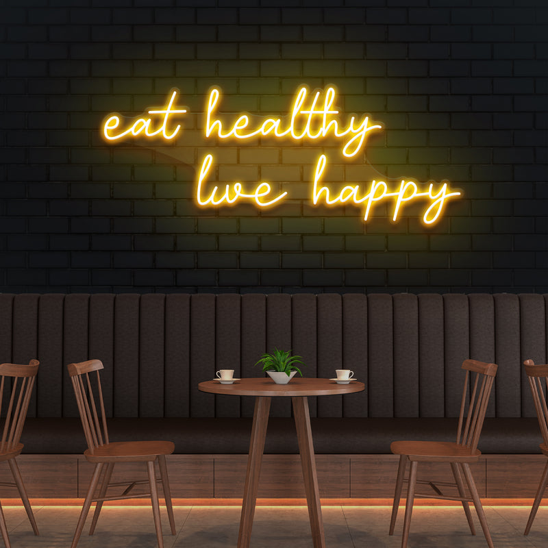 Eat Healthy, Live Happy Led Neon Sign Light