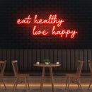 Eat Healthy, Live Happy Led Neon Sign Light