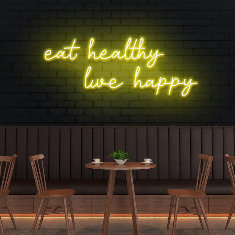 Eat Healthy, Live Happy Led Neon Sign Light
