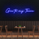 Gin to My Tonic Led Neon Sign Light