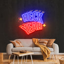 Heck Yeah Artwork Led Neon Sign Light