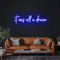 It Was All A Dream 1 Led Neon Sign Light