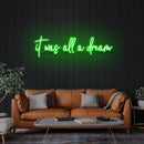 It Was All A Dream 1 Led Neon Sign Light