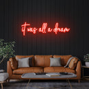 It Was All A Dream 1 Led Neon Sign Light
