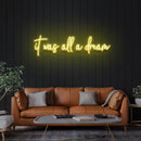 It Was All A Dream 1 Led Neon Sign Light
