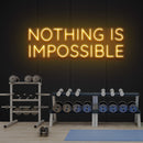 Nothing Is Impossible Led Neon Sign Light