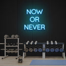 Now Or Never Led Neon Sign Light