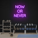 Now Or Never Led Neon Sign Light