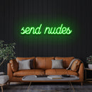 Send Nudes Led Neon Sign Light