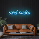 Send Nudes Led Neon Sign Light