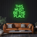 This Must Be The Place Led Neon Sign Light