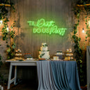 Til Death Do Us Party Led Neon Sign Light
