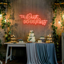 Til Death Do Us Party Led Neon Sign Light