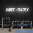 Work Harder Led Neon Sign Light