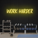 Work Harder Led Neon Sign Light