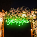 Custom Neon Sign Wedding, Better Together Neon Sign, Wedding Sign