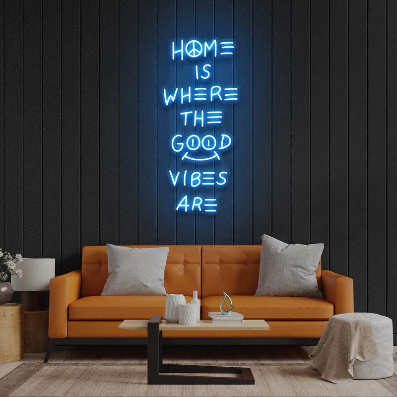 Home Is Where The Good Vibes Are Led Neon Sign Light