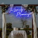 In Loving Memory Led Neon Sign Light, Neon Light Sign For Wedding