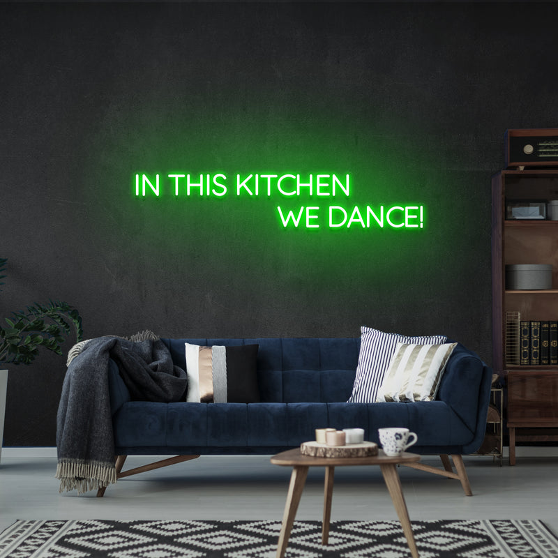 In This Kitchen We Dance Led Neon Sign Light