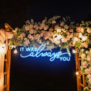 Neon Light Sign For Wedding, It Was Always You Neon Sign, Neon Last Name Sign Wedding