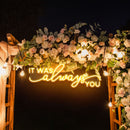 Neon Light Sign For Wedding, It Was Always You Neon Sign, Neon Last Name Sign Wedding