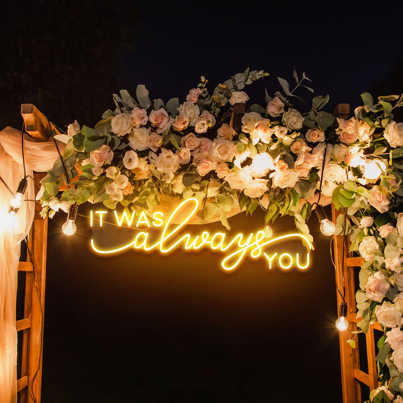 Neon Light Sign For Wedding, It Was Alaways You Neon Sign, Neon Last Name Sign Wedding