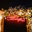 Neon Light Sign For Wedding, It Was Always You Neon Sign, Neon Last Name Sign Wedding