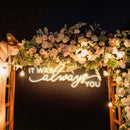 Neon Light Sign For Wedding, It Was Always You Neon Sign, Neon Last Name Sign Wedding