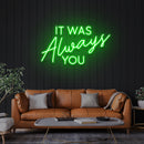 It Was Always You Neon Sign Wedding, Custom Led Neon Sign Light, Wedding gift