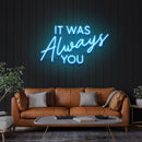 It Was Always You Neon Sign Wedding, Custom Led Neon Sign Light, Wedding gift