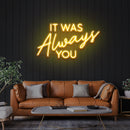 It Was Always You Neon Sign Wedding, Custom Led Neon Sign Light, Wedding gift