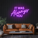 It Was Always You Neon Sign Wedding, Custom Led Neon Sign Light, Wedding gift