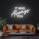 It Was Always You Neon Sign Wedding, Custom Led Neon Sign Light, Wedding gift