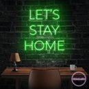 Let's Stay Home Led Neon Sign Light