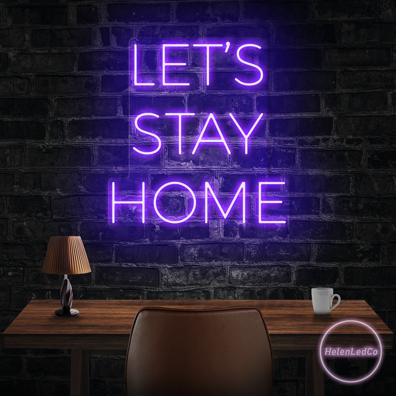 Let's Stay Home Led Neon Sign Light