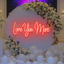 Love You More Led Neon Sign Light