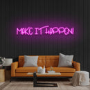 Make It Happen Neon Sign Light